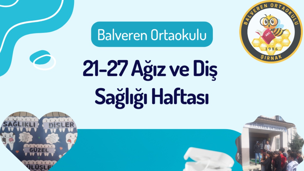 21-27 Kasım Ağız ve Diş Sağlığı Haftası