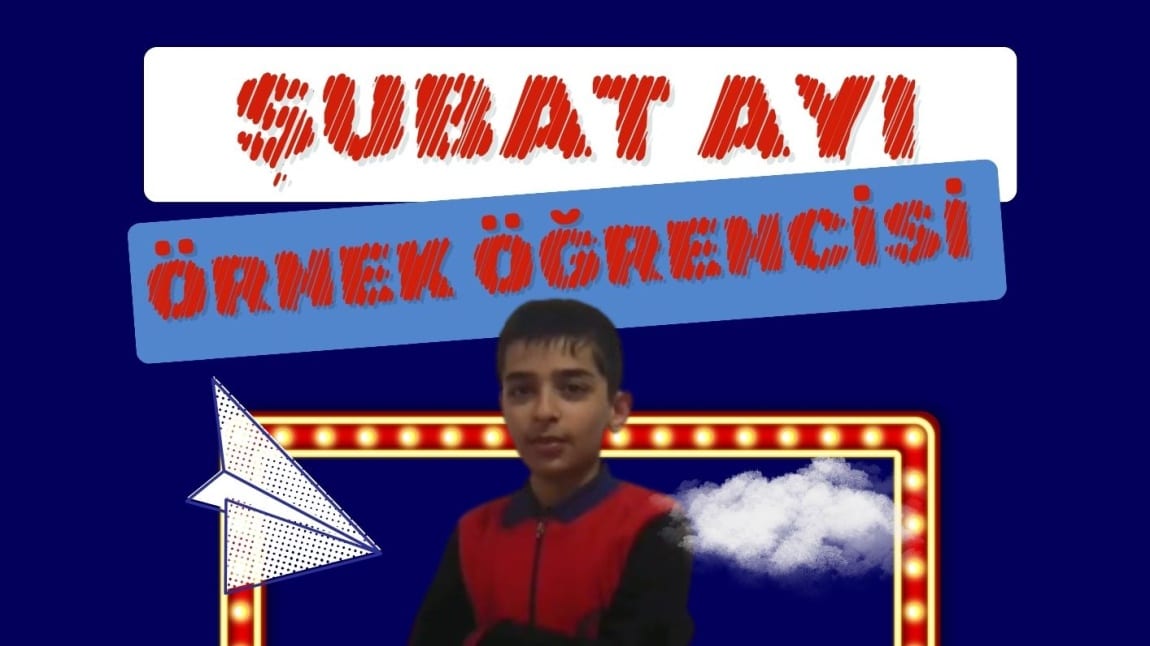 Şubat Ayının Örnek Öğrencisi